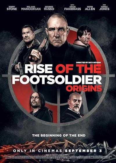 فیلم خیزش سرباز پیاده ۵: منشا Rise of the Footsoldier 5: Origins 2021