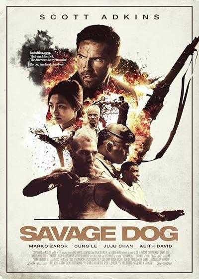 فیلم سگ وحشی Savage Dog 2017