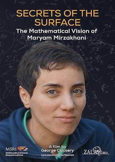 فیلم مریم میرزاخانی Secrets of the Surface: The Mathematical Vision of Maryam Mirzakhani 2020