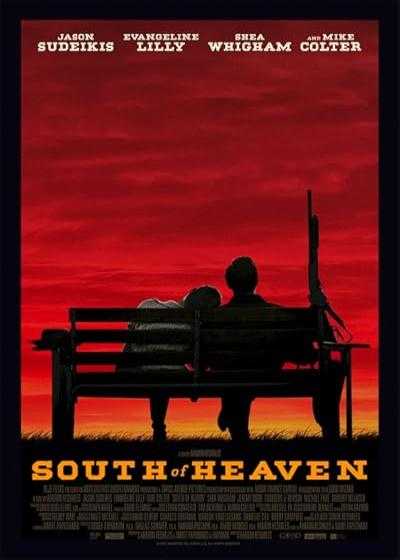 فیلم جنوب بهشت South of Heaven 2021