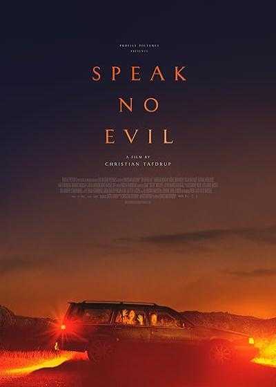 فیلم شتر دیدی، ندیدی Speak No Evil 2022