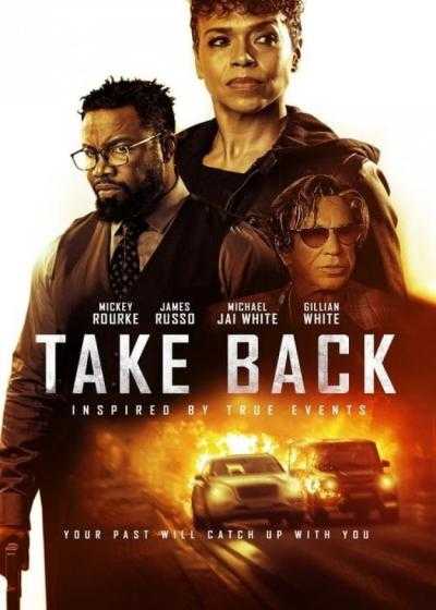 فیلم برگرد Take Back 2021