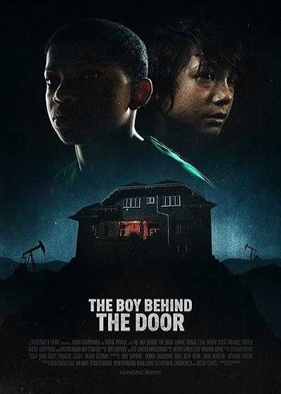 فیلم پسری پشت در The Boy Behind the Door 2020