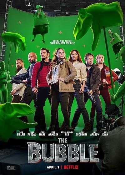 فیلم حباب The Bubble 2022