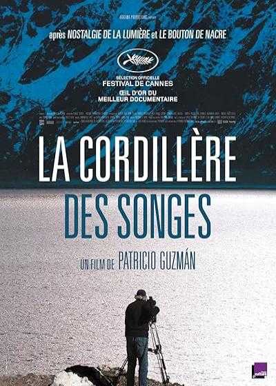 فیلم کوهستان رویاها (کوردیلرا) The Cordillera of Dreams 2019