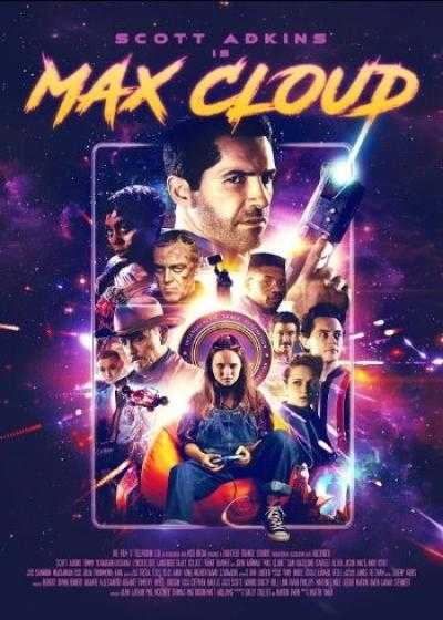 فیلم ماجراهای بین کهکشانی مکس کلود The Intergalactic Adventures of Max Cloud 2020