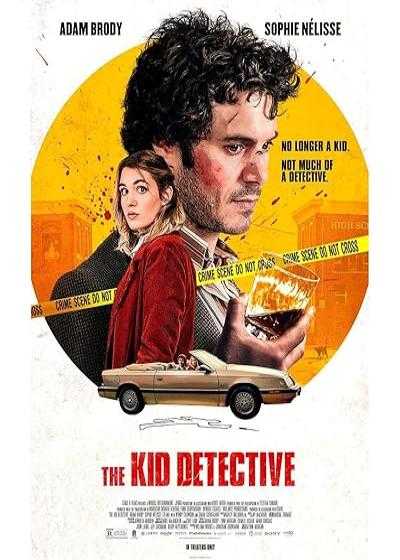 فیلم کارآگاه بچه The Kid Detective 2020