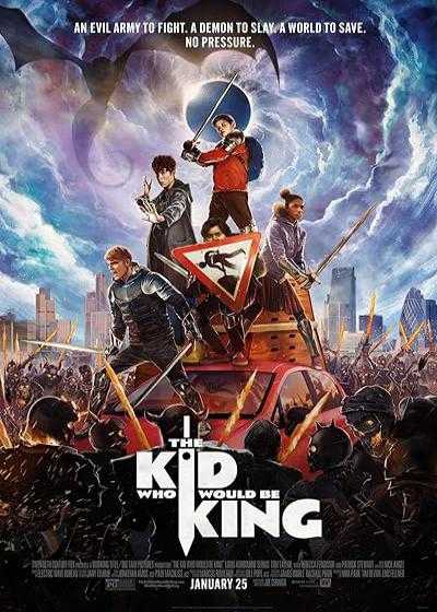 فیلم پسری که در نهایت پادشاه خواهد شد The Kid Who Would Be King 2019