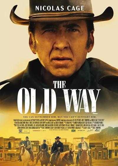 فیلم روش قدیمی The Old Way 2023