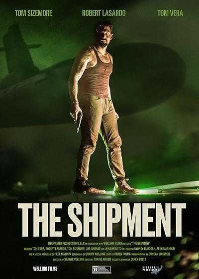 فیلم نارکو ساب The Shipment (Narco Sub) 2021