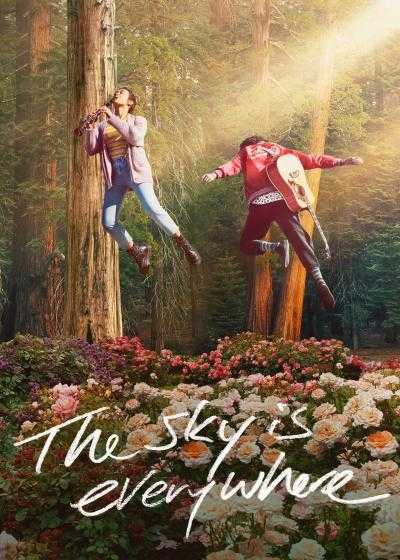 فیلم آسمان همه جا هست The Sky Is Everywhere 2022