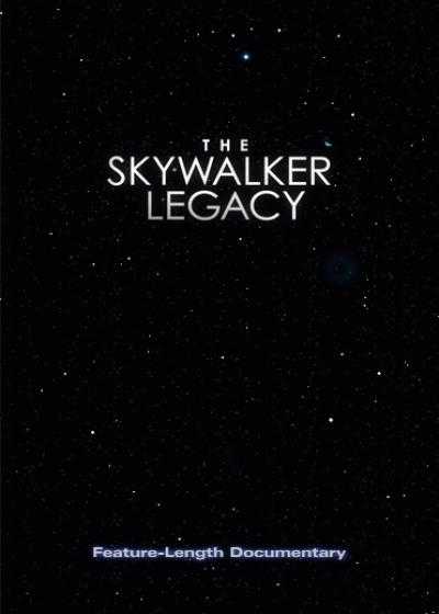 فیلم میراث اسکای واکر The Skywalker Legacy 2020