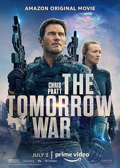 فیلم جنگ فردا The Tomorrow War 2021