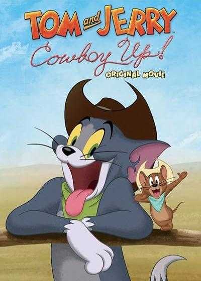 انیمیشن تام و جری گاوچران Tom and Jerry: Cowboy Up! 2021