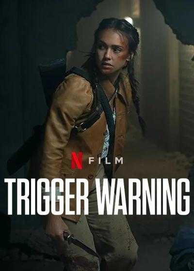 فیلم هشدار شلیک Trigger Warning 2024