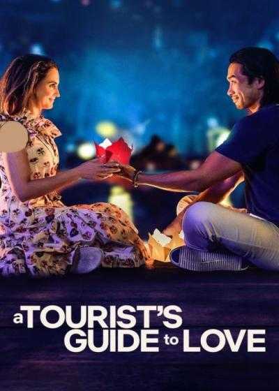 فیلم راهنمای گردشگران به سوی عشق A Tourist’s Guide to Love 2023