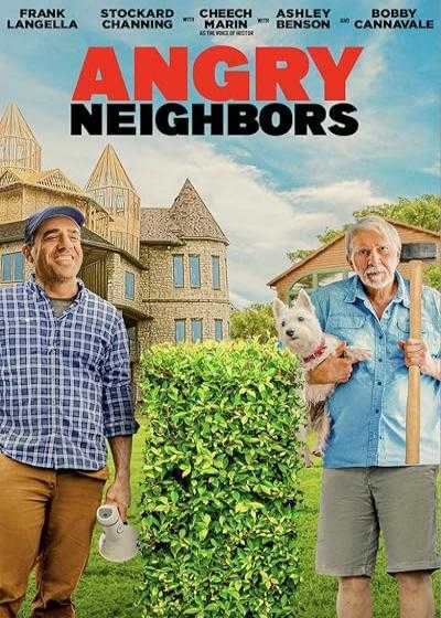 فیلم همسایه های عصبانی Angry Neighbors 2022