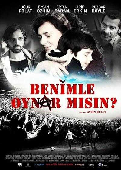 فیلم با من بازی میکنی؟ Benimle Oynar misin? 2013