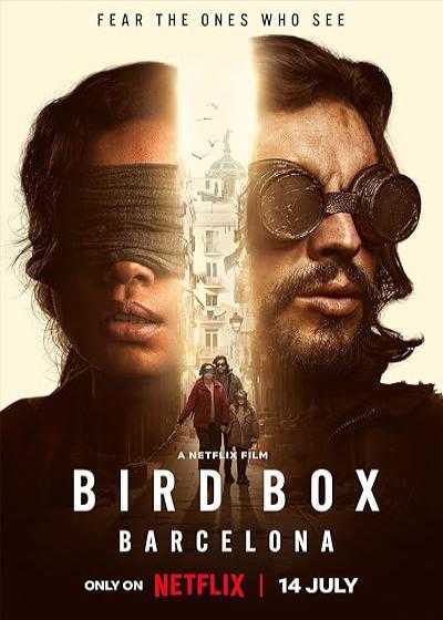 فیلم جعبه پرنده بارسلونا Bird Box: Barcelona 2023