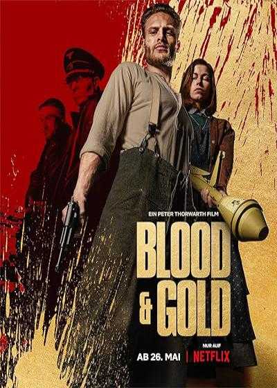 فیلم خون و طلا Blood & Gold 2023