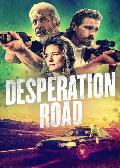 فیلم جاده ناامیدی Desperation Road 2023