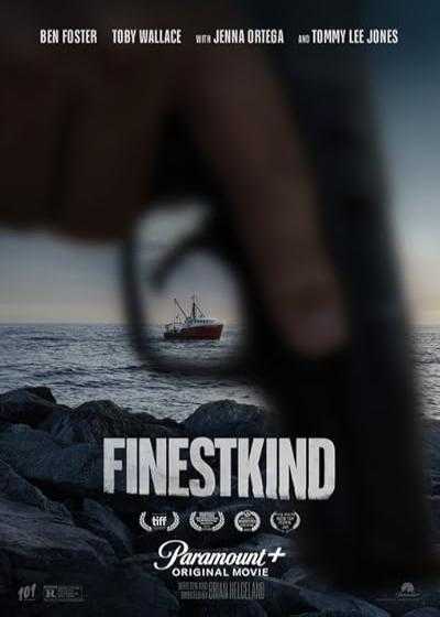 فیلم فاینست کایند Finestkind 2023