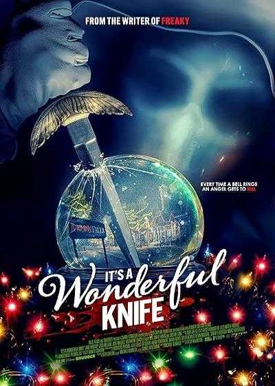 فیلم چاقوی شگفت انگیز It’s a Wonderful Knife 2023