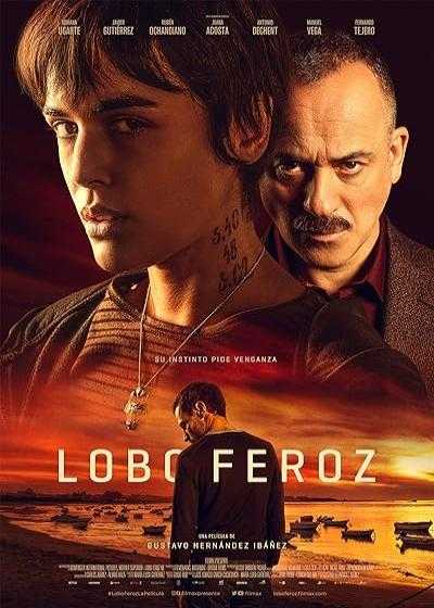 فیلم گرگ وحشی Lobo Feroz 2023