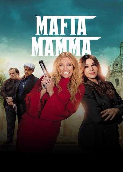 فیلم مافیا ماما Mafia Mamma 2023