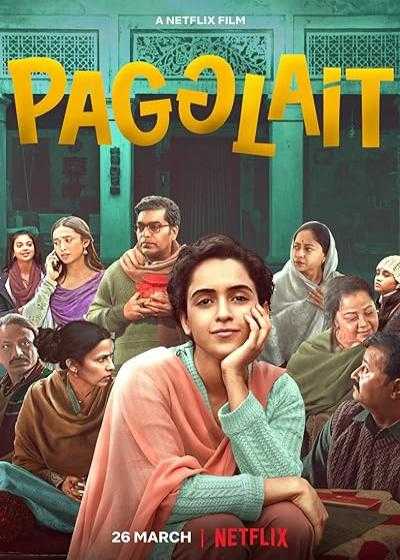 فیلم پاگلات Pagglait 2021