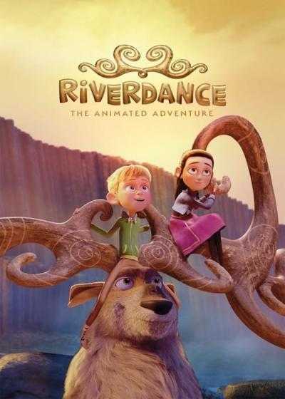 انیمیشن ریوردنس : ماجراجویی متحرک Riverdance: The Animated Adventure 2021