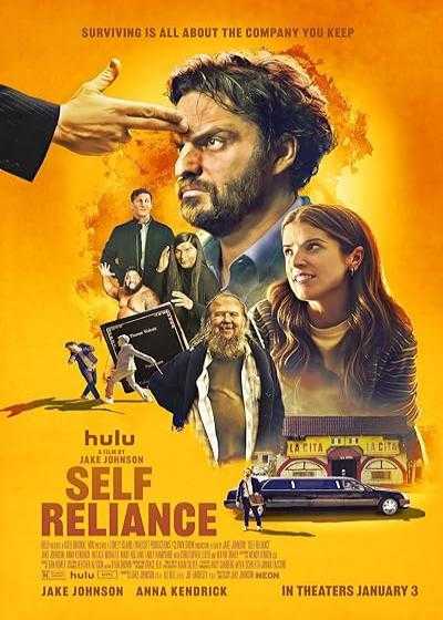 فیلم اتکا به خود Self Reliance 2023