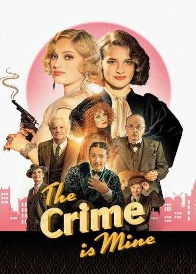 فیلم جرم متعلق به بنده است The Crime Is Mine 2023