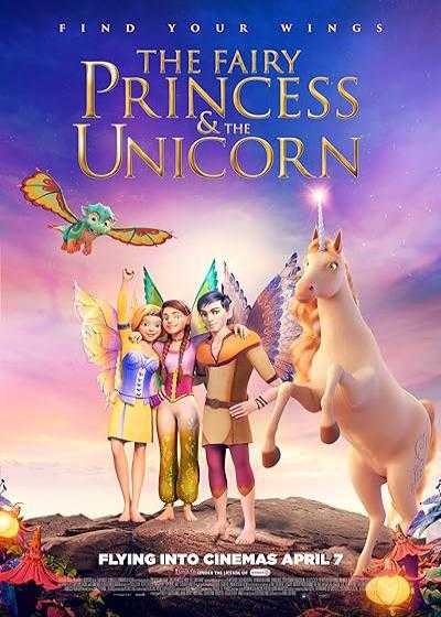 انیمیشن بایالا: یک ماجرای جادویی The Fairy Princess & the Unicorn 2019