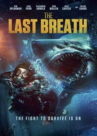 فیلم آخرین نفس The Last Breath 2024