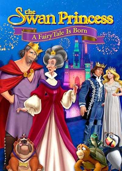 انیمیشن پرنسس قو: تولد یک افسانه پریان The Swan Princess: A Fairytale Is Born 2023