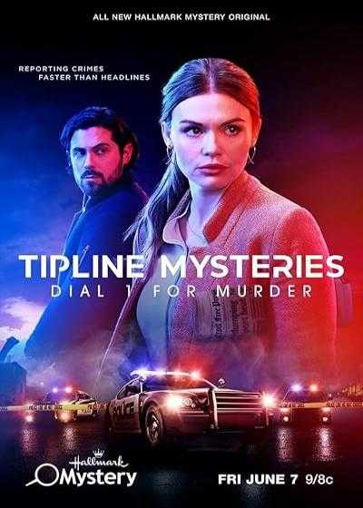 فیلم برای قتل شماره یک را بگیرید Tipline Mysteries: Dial 1 for Murder 2024