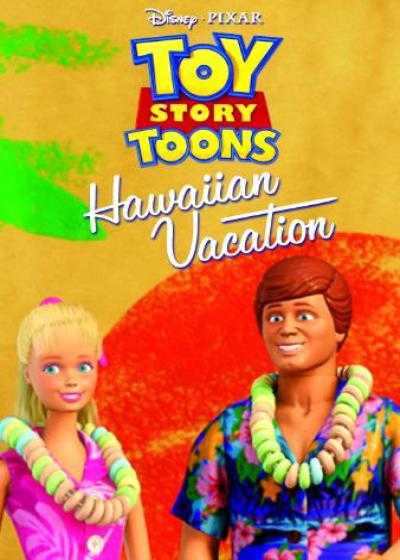 انیمیشن داستان اسباب بازی: تعطیلات هاوایی Toy Story Toons: Hawaiian Vacation 2011