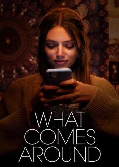 فیلم آنچه در اطراف می آید (کارما) What Comes Around 2022