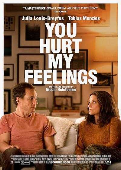 فیلم تو به احساساتم صدمه زدی You Hurt My Feelings 2023