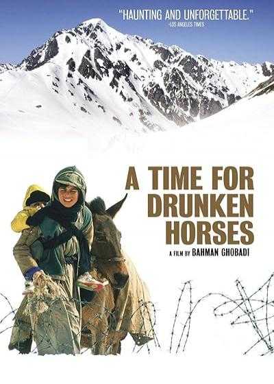 فیلم زمانی برای مستی A Time for Drunken Horses 2000