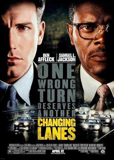 فیلم تغییر مسیر Changing Lanes 2002