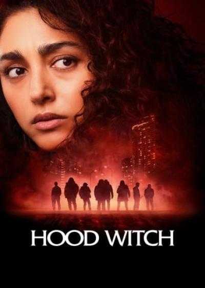 فیلم جادوگر محله Hood Witch 2023