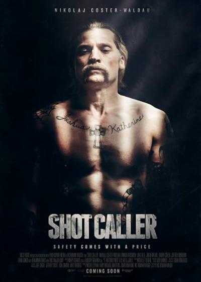 فیلم سرکرده Shot Caller 2017