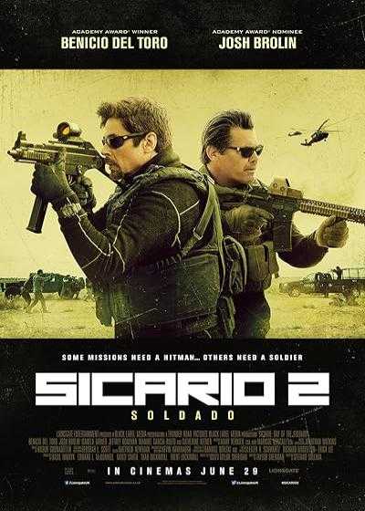 فیلم سیکاریو ۲: روز سرباز Sicario 2: Day of the Soldado 2018