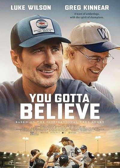 فیلم باید باور داشته باشی You Gotta Believe 2024